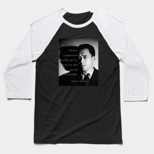 Albert Camus black and white portrait and quote: Au milieu de l'hiver, j'apprenais enfin Baseball T-Shirt